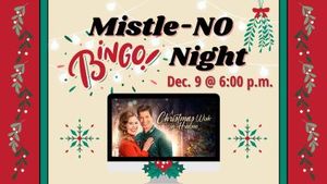 Mistle-NO Bingo Nigh